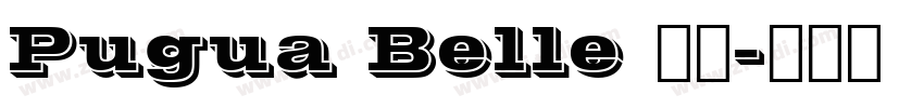 Pugua Belle 常规字体转换